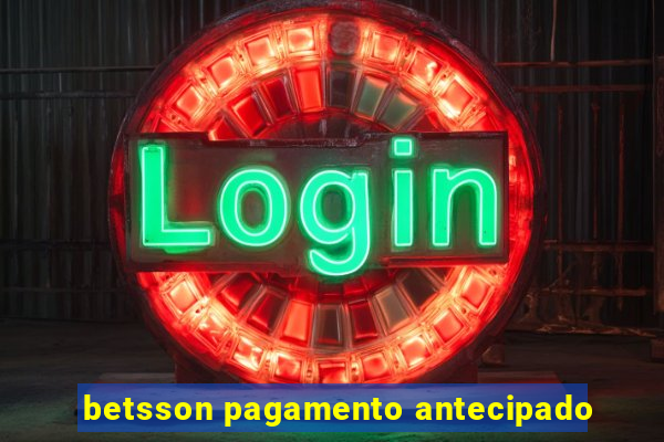 betsson pagamento antecipado